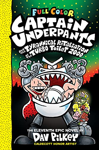 Captain Underpants and the Tyrannical Retaliation of the Turbo Toilet 2000 by Dav Pilkey is one of the best books for tweens. Check out all the Captain Underpants books in order in this epic book list from We Read Tween Books.