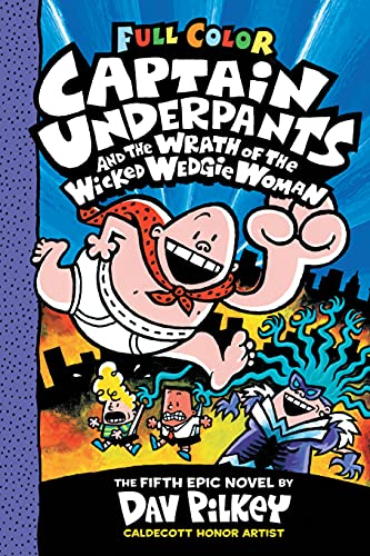 Captain Underpants and the Wrath of the Wicked Wedgie Woman by Dav Pilkey is one of the best books for tweens. Check out all the Captain Underpants books in order in this epic book list from We Read Tween Books.