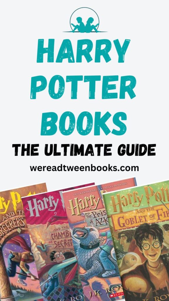 Check out the ultimate guide of all the Harry Potter books in order from bloggers, We Read Tween Books.