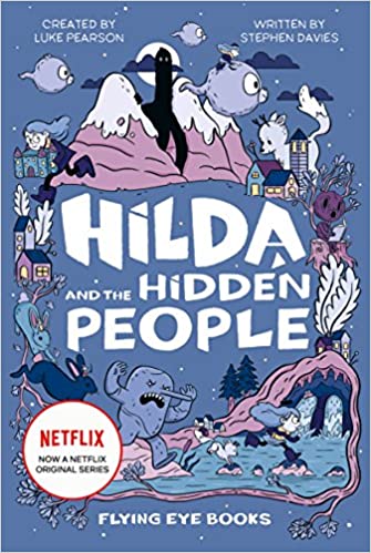 Hilda and the Hidden People is one of the Hilda graphic novels by Luke Pearson. Check out the entire book list of Hilda comics on We Read Tween Books.