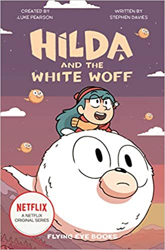 Hilda and the White Woff is one of the Hilda graphic novels by Luke Pearson. Check out the entire book list of Hilda comics on We Read Tween Books.