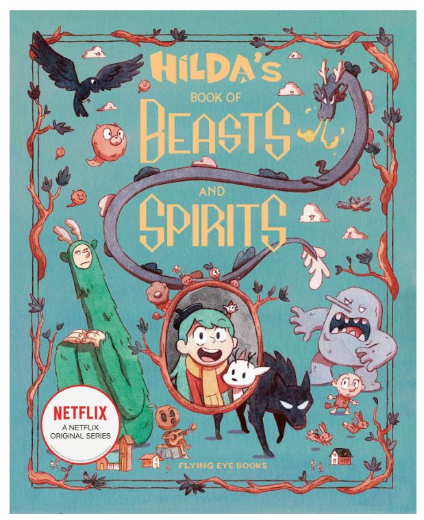 Hilda's Book of Beasts and Spirits is one of the Hilda graphic novels by Luke Pearson. Check out the entire book list of Hilda comics on We Read Tween Books.