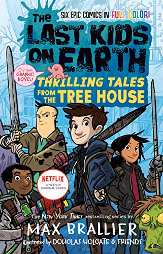 The Last Kids on Earth Thrilling Tales from the Treehouse is a book in The Last Kids on Earth book series by Max Brallier. Check out the ultimate guide to all The Last Kids on Earth books in order on book blog, We Read Tween Books.