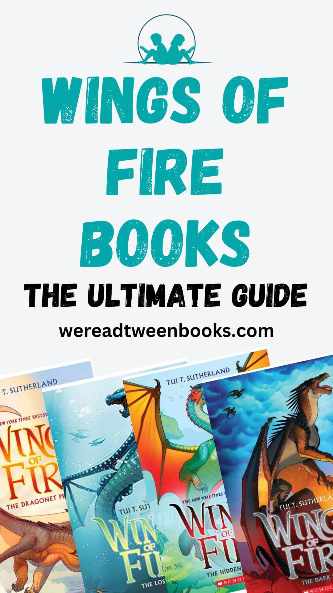 Check out the epic book list of all the Wings of Fire books in order on We Read Tween Books.