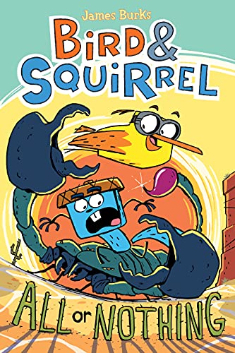 Bird and Squirrel All or Nothing is one of the books in the Bird and Squirrel series. Check out all of the Bird and Squirrel books in order on the book list from We Read Tween Books.