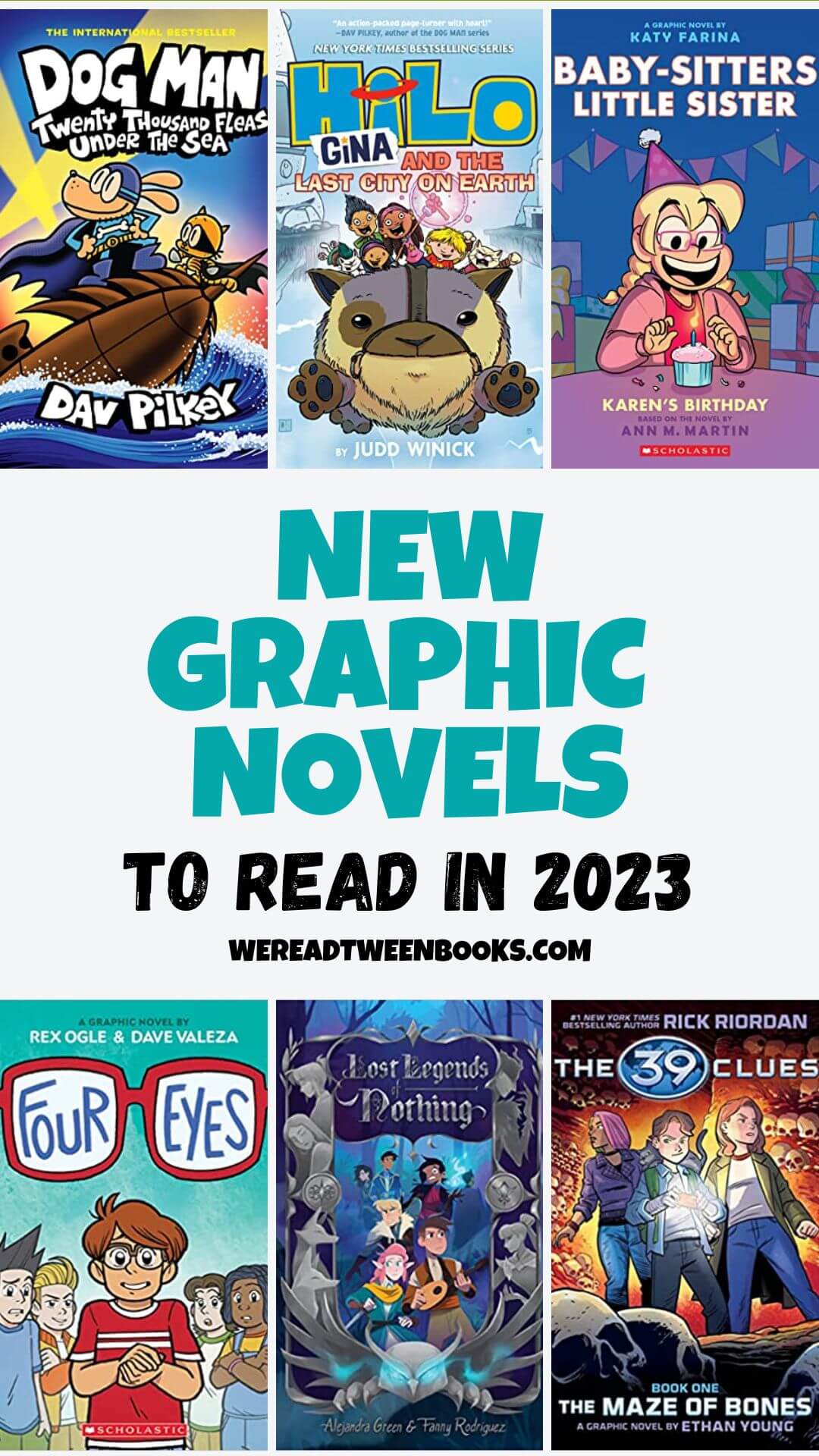 Check out the ultimate book list of new graphic novels for tweens and kids releasing in 2023 from book bloggers, We Read Tween Books.