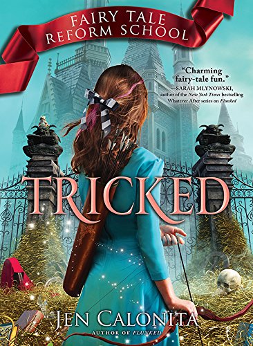 Tricked is part of the Fairy Tale Reform School series by Jen Calonita. Check out the entire book list of Fairy Tale Reform School books in order from book bloggers, We Read Tween Books.