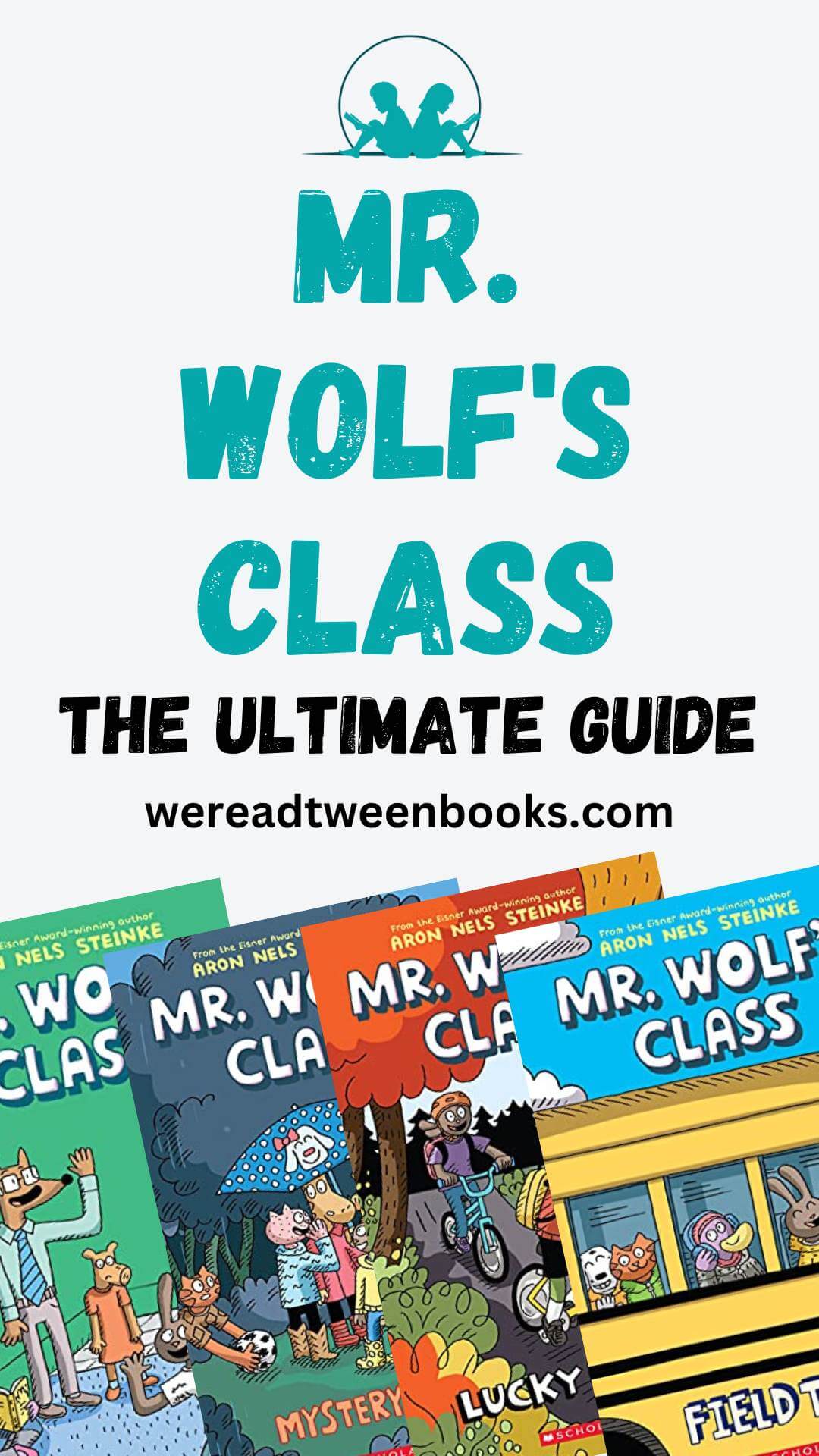 Discover the ultimate guide to the Mr. Wolf's Class series of graphic novels for middle grade readers on the book blog, We Read Tween Books.