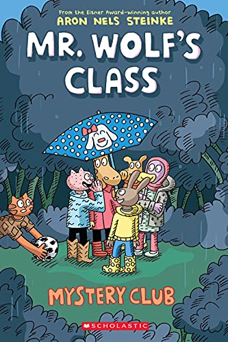 Mystery Club is book two in the Mr. Wolf's Class series. Discover the ultimate guide to the Mr. Wolf's Class series of graphic novels for middle grade readers on the book blog, We Read Tween Books.