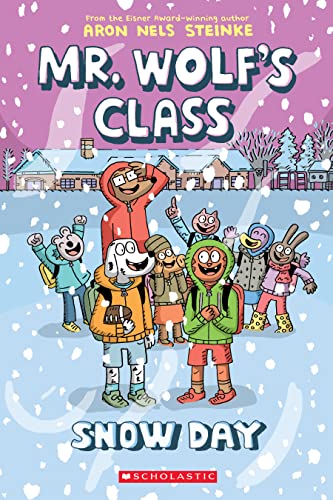 Snow Day is book five in the Mr. Wolf's Class series. Discover the ultimate guide to the Mr. Wolf's Class series of graphic novels for middle grade readers on the book blog, We Read Tween Books.