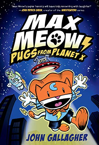 Max Meow Pugs From Planet X is book three in the Max Meow series. Check out the Max Meow books in order on the list from We Read Tween Books.