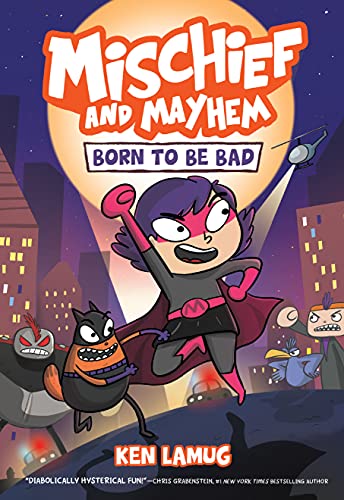 Mischief and Mayhem Born to Be Bad is a book similar to Dog Man books. Check out the entire list of books like Dog Man on We Read Tween Books.