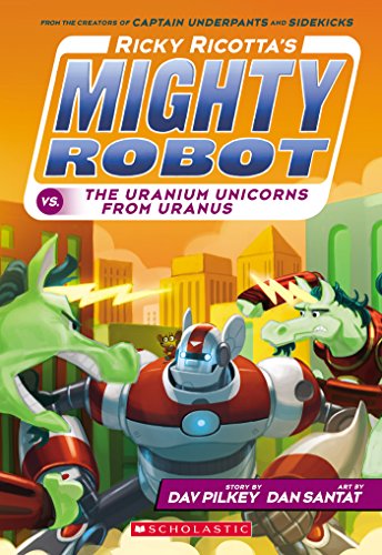 Ricky Ricotta's Mighty Robot Vs. The Uranium Unicorns From Uranus is one of the best books about unicorns. Discover all the magical books about unicorns for kids and tweens on the book blog, We Read Tween Books.