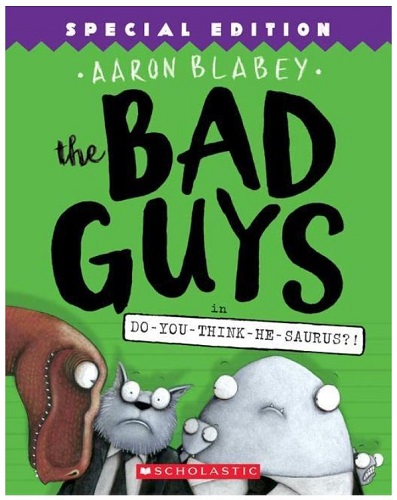 The Bad Guys in Do You Think He-Saurus is book seven in The Bad Guys book series. Check out the entire list of The Bad Guys books in order on We Read Tween Books.