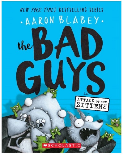 The Bad Guys in Attack of the Zittens is book four in The Bad Guys book series. Check out the entire list of The Bad Guys books in order on We Read Tween Books.
