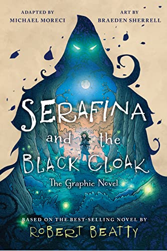 Serafina and the Black Cloak: The Graphic Novel is part of the Serafina series. Discover all the Serafina books in order in this complete guide to the series from We Read Tween Books.