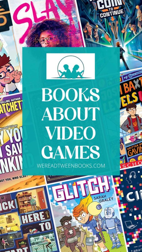Check out the best books about video games for kids and tweens on We Read Tween Books.