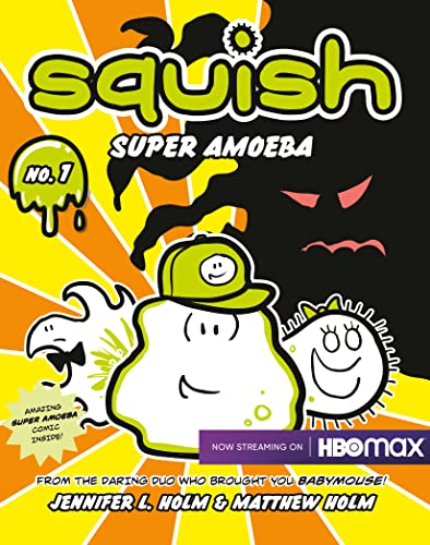 Squish Super Amoeba is book one in the Squish series. Check out the epic list of all the Squish books in order on We Read Tween Books.