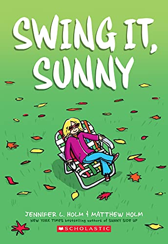 Swing It, Sunny is book two in the Sunny series. Check out all the Sunny series books in order on the list from We Read Tween Books.