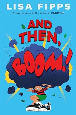And Then, Boom! is one of the new chapter books for tweens and kids releasing in 2024. Check out the entire list on We Read Tween Books to know what new chapter books to read in 2024.