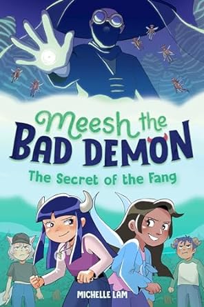 Meesh the Bad Demon: The Secret of the Fang is one of the new graphic novels for tweens and kids releasing in 2024. Check out the entire list on We Read Tween Books to know what graphic novels to read in 2024.