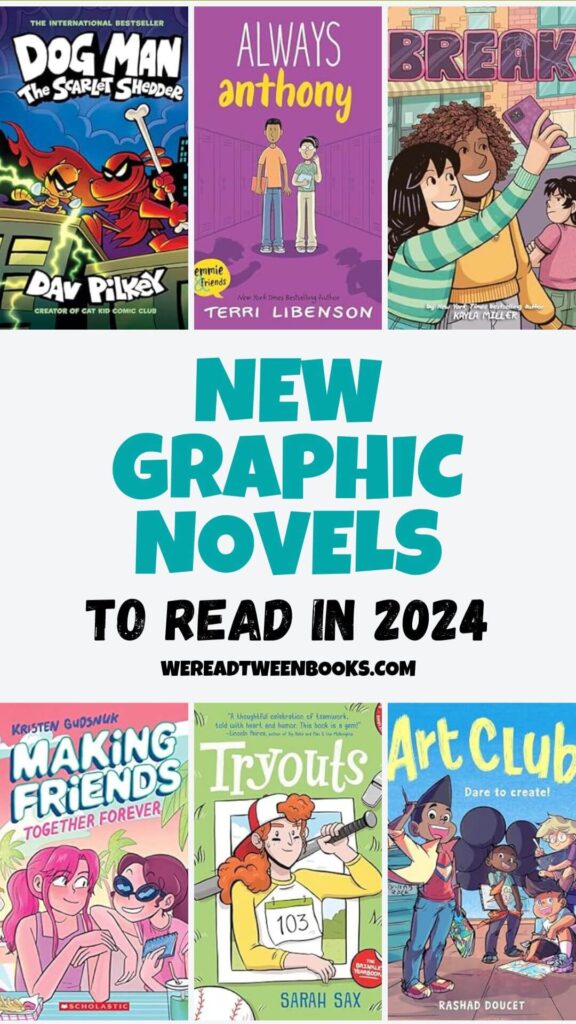 Check out the list of new graphic novels for kids and tweens releasing in 2024 on We Read Tween Books!