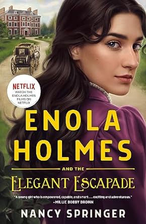 Enola Holmes and the Elegant Escapade is a book in the Enola Holmes series. Check out the ultimate guide to the Enola Holmes books in order on We Reads Tween Books.
