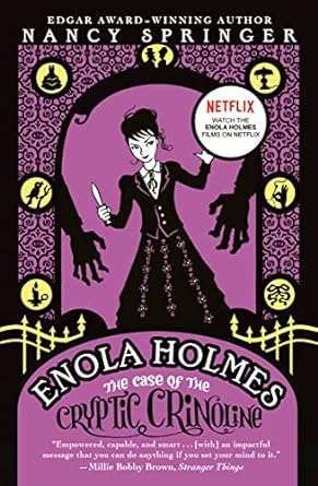 Enola Holmes The Case of the Cryptic Crinoline is a book in the Enola Holmes series. Check out the ultimate guide to the Enola Holmes books in order on We Reads Tween Books.