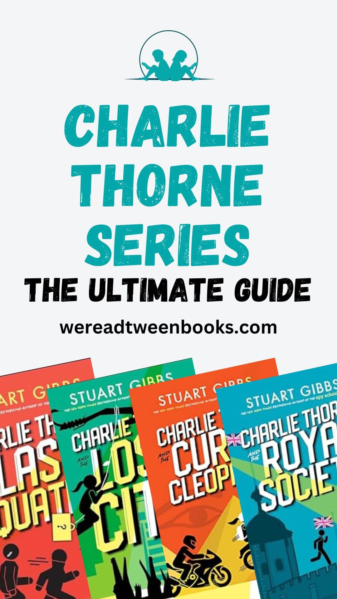 Check out the complete guide to Charlie Thorne series in order on We Read Tween Books if your tween reader loves books about adventure and spies!