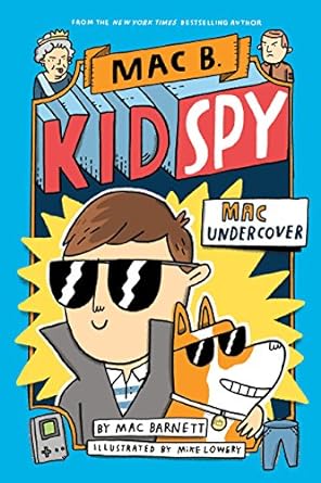 Mac Undercover is one of the best spy books for kids and tween readers according to book bloggers, We Read Tween Books.