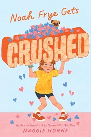 Noah Frye Gets Crushed is one of the new books for tween readers releasing in summer 2024. 