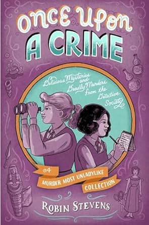 Once Upon Crime is one of the best spy books for kids and tween readers according to book bloggers, We Read Tween Books.