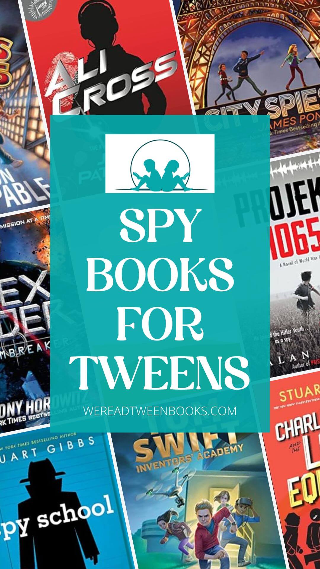 Discover the ultimate list of spy books for kids and tweens from book bloggers, We Read Tween Books, if you like books about spies and espionage.