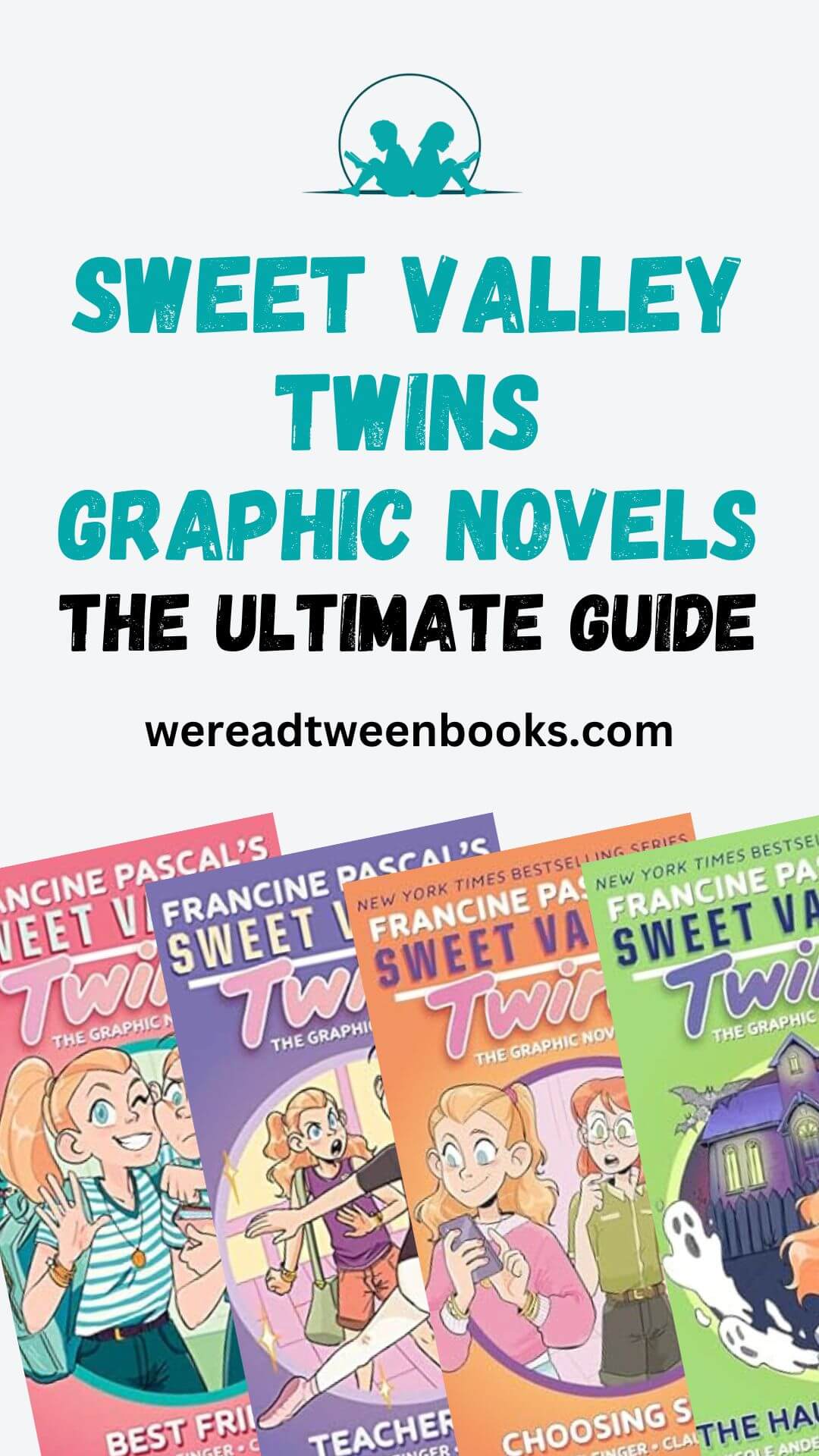 Discover all the Sweet Valley Twins graphic novels in this complete guide from book bloggers, We Read Tween Books.