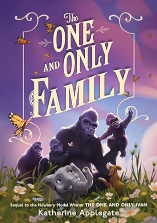 The One and Only Family is one of the new books for tween readers releasing in summer 2024. 