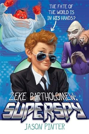 Zeke Bartholomew Superspy is one of the best spy books for kids and tween readers according to book bloggers, We Read Tween Books.