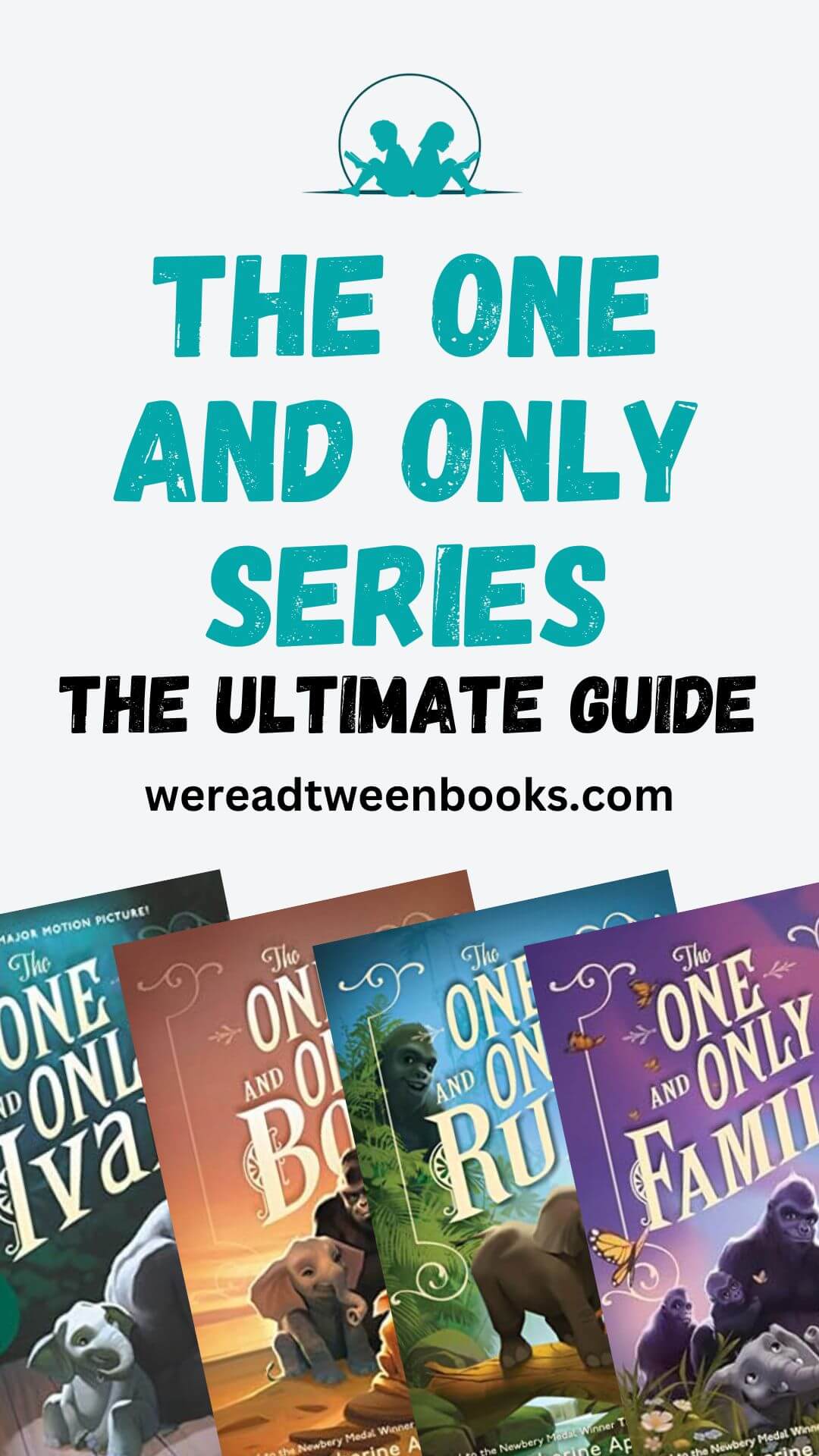 Check out the ultimate guide to the One and Only series from We Read Tween Books if you love the One and Only Ivan book.