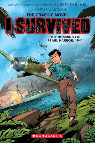 i-survived-the-bombing-of-pearl-harbor-1941-graphic-novel I Survived the Bombing of Pearl Harbor graphic novel book cover.