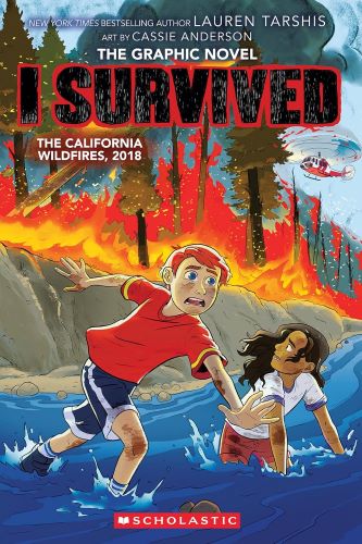 i-survived-the-california-wildfires-2018 I Survived the California Wildfires, 2018 Graphic Novel
